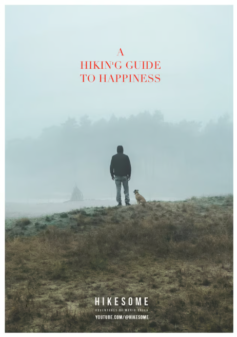 HIKING GUIDE TO HAPPINESS by Mario Galla